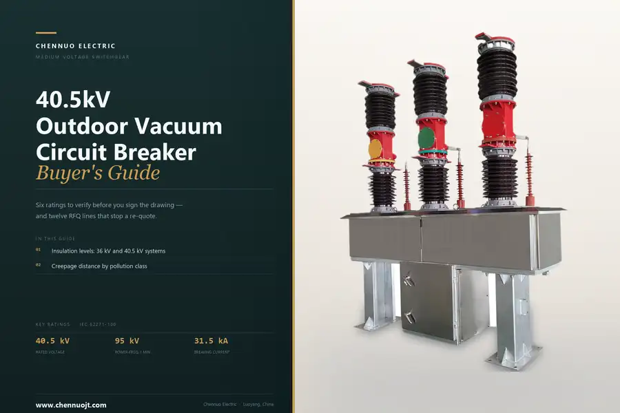 40.5kV Outdoor Vacuum Circuit Breaker: Buyer's Guide